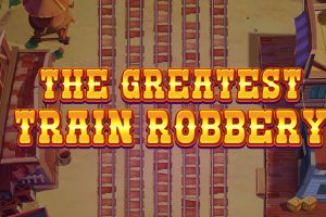 The Greatest Train Robbery