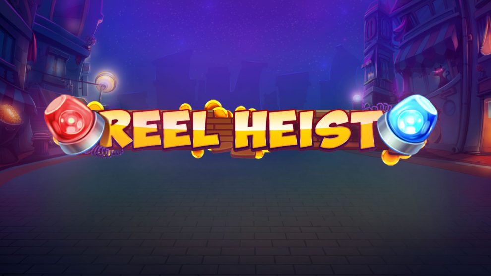 Reel Heist Slot